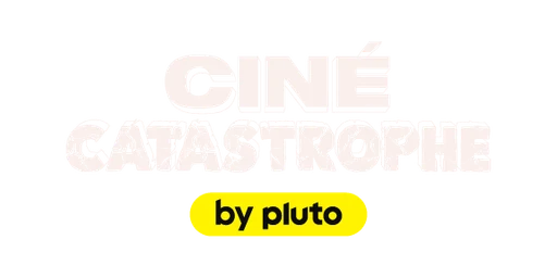 Cine Catastrophe by Pluto TV logo